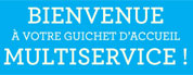 Guichet d'accueil multiservice