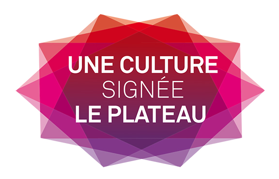 Une culture signée Le Plateau