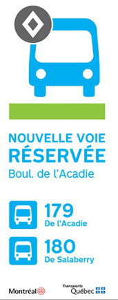 Nouvelle voie réservée sur Acadie