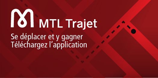 MTL Trajet : se d�placer et y gagner! - T�l�chargez l'application