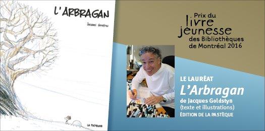 L'Arbragan de Jacques Goldstyne - Prix du livre jeunesse 2016
