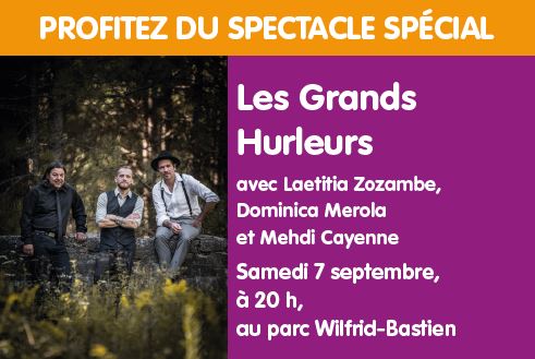Spectacle du samedi soir Les Grands Hurleurs