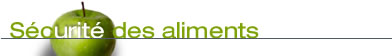 S�curit� des aliments