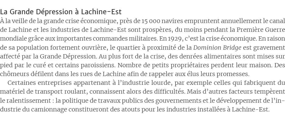 La Grande Dépression à Lachine-Est ,À la veille de la grande crise économique, près de 15 000 navires empruntent annu   