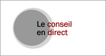 Le conseil en direct