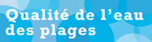 Qualit� de l'eau des plages