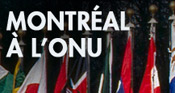 Montr�al � l'ONU
