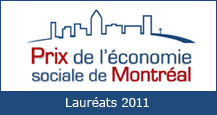Prix de l'économie sociale de Montréal - Laur�ats 2011
