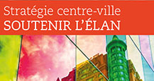 Strat�gie centre-ville - Soutenir l'�lan