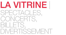 La vitrine | spectacles, concerts, billets, divertissement