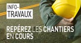 Info travaux. Rep�rez les chantiers en cours