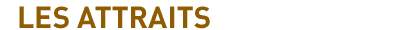 Les Attraits