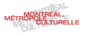 Montréal, métropole culturelle
