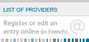 List of providers - Register or edit an entry online (in French)