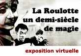 La Roulotte, un demi-si�cle de magie