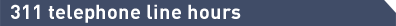 311 telephone line hours