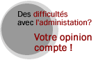 Votre opinion compte