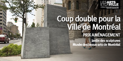 Coup double pour la Ville de Montr�al - Prix am�nagement
