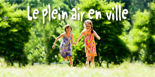 Le plein air en ville.