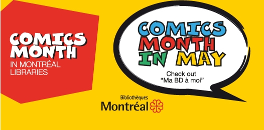 Comics month in May in Montr�al libraries