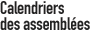 Calendriers des assemblée