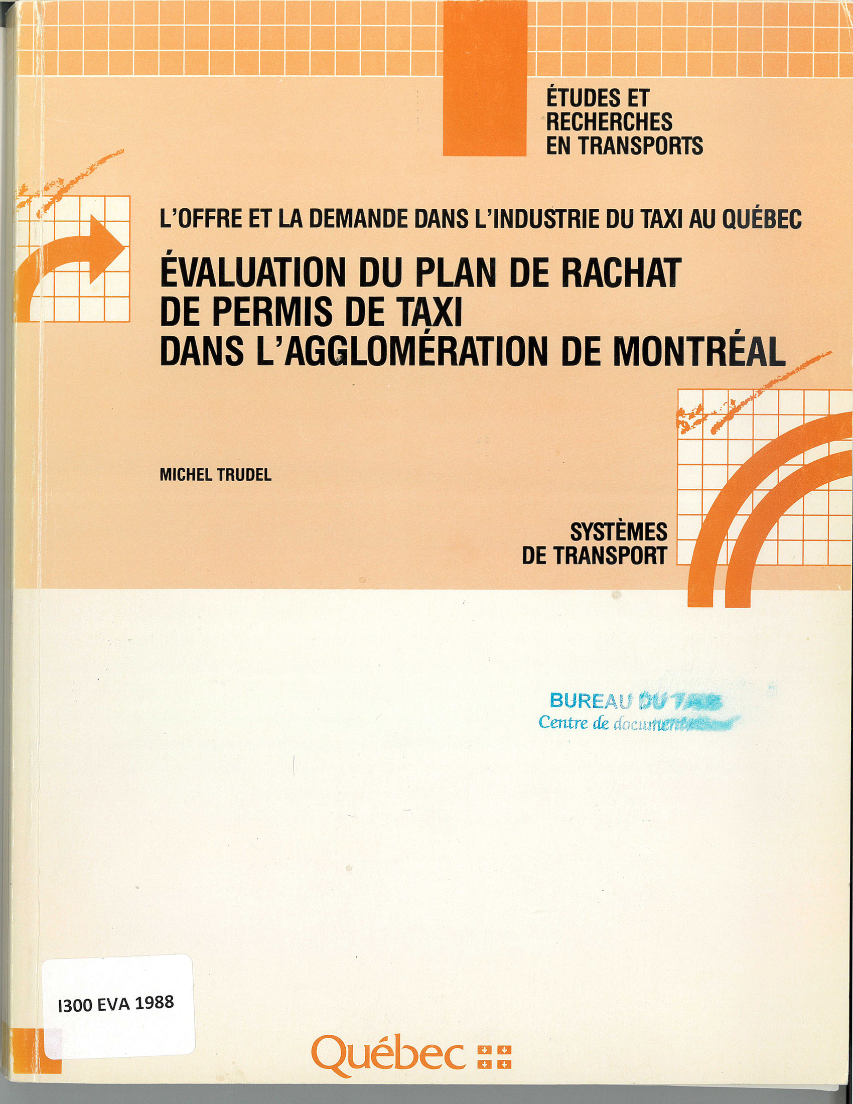 Page couverture du rapport Évaluation du plan de rachat de permis de taxi dans l’agglomération de Montréal par Michel Trudel.