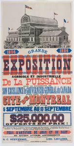 Affiche de la Grande Exposition Agricole et Industrielle de la Puissance du Canada de 1884.