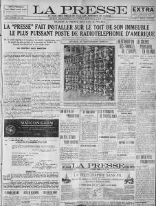 La une de La Presse du 3 mai 1922 intitulée « La Presse fait installer sur le toit de son immeuble le plus puissant poste de radiotéléphonie d’Amérique ».