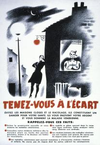Une affiche en français titrée « Tenez-vous à l’écart » qui illustre une rue la nuit. Une femme est dans la rue et se tient sous une lumière rouge et une autre est à l’intérieur d’une maison. Le visage des deux femmes est remplacé par un crâne. 