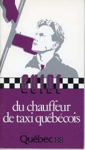 Page couverture mauve du Guide du chauffeur de taxi québécois avec une illustration d’un homme à partir des épaules qui regarde au loin et le logo du gouvernement du Québec.